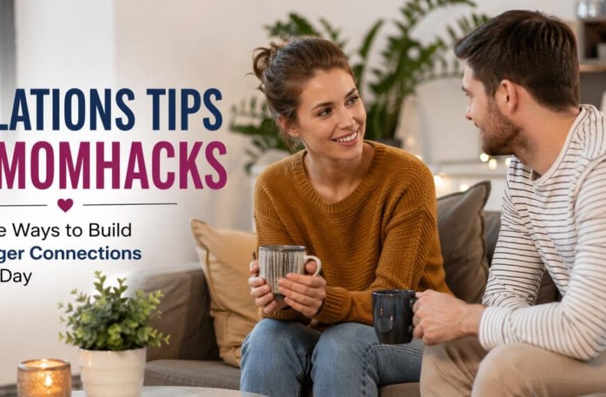 relations tips fpmomhacks